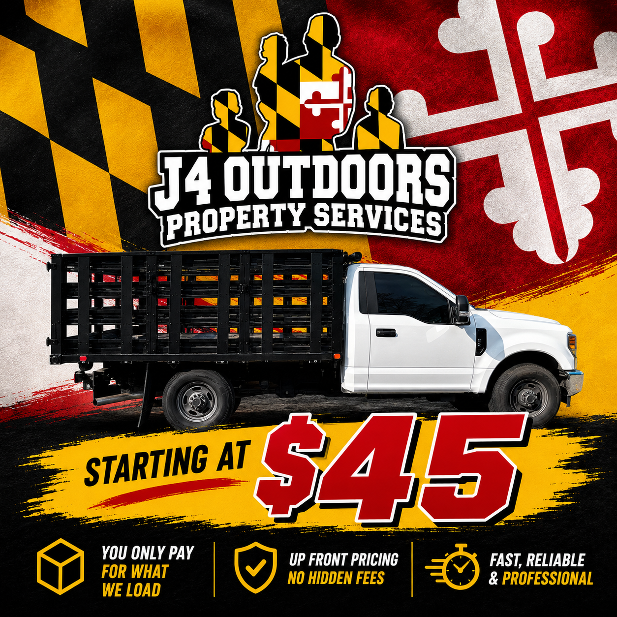 J4 Outdoors junk removal pricing guide: $45 per cubic yard with a white stake-body truck and Maryland-themed branding.